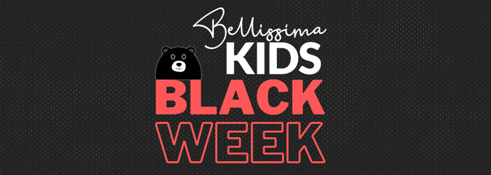 Bellissima KIDS - BLACK WEEK
